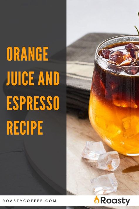 Espresso Recipe, Orange Juice Drinks, New Drink, Espresso Recipes, Orange Coffee, Homemade Coffee, Dark Roast Coffee, Roasted Coffee Beans, Juice Recipe