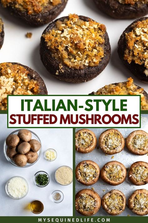 Italian stuffed mushroom ingredients, mushrooms on a tray before baking and after baking on a plate. Vegetarian Stuffed Mushrooms, Italian Stuffed Mushrooms, Best Stuffed Mushrooms, Mushroom Appetizer Recipes, Stuffed Mushrooms Vegetarian, Best Holiday Appetizers, Sausage Stuffed Mushrooms, Mushroom Appetizers, Garlic And Olive Oil