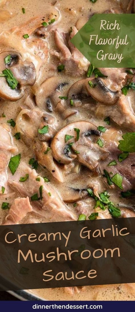 Creamy Garlic Mushroom Sauce is the best thick creamy sauce for savory dinner dishes. A simple sauce with mushrooms, garlic, and heavy cream. Mushroom Garlic Cream Sauce, Garlic Sauce For Steak, Mushroom Sauce For Pork, Heavy Cream Sauce, Mushroom Marinade, Garlic Mushroom Sauce, Mushroom Pasta Sauce, Beef With Mushroom, Mushroom Side Dishes