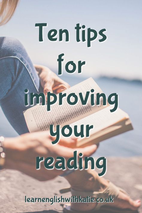 Tips To Improve Reading Skills, Improving Reading Skills, How To Improve English Reading Skills, How To Read Better, How To Improve Reading Skills, Improve English Writing Skills, English Reading Skills, Improve English Writing, Learn To Read English