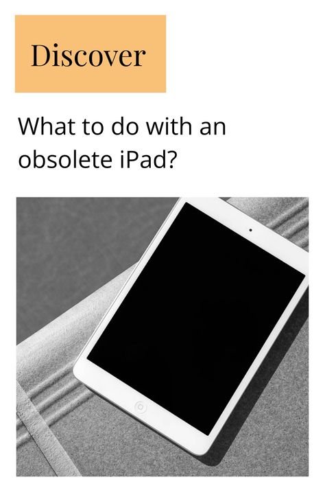 This post is focused on the topic of: What to do with an obsolete iPad? Parental Control, Educational Apps, New Ipad, Educational Games, Ipad Models, Screen Time, Apple Products, Things To Think About, I Know