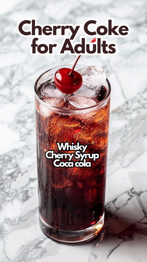 Cherry Coke for Adults Cherry Coke Cocktail, Cherry Syrup For Drinks, 57 Chevy Drink, Cherry Cocktails, Drinks Alcohol Recipes Party, Alcohol Shots, Coke Drink, Cherry Drink, Cocktail Recipes Whiskey