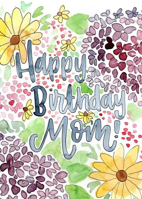 Birthday Painting For Mom, Cards For Your Mom’s Birthday, Mom Happy Birthday Card, Happy Birthday Card For Mom, Happy Birthday Wishes Mom, Happy Birthday For Mom, Happy Birthday Mami, Mom Birthday Card Ideas, Happy Birthday Mom Card