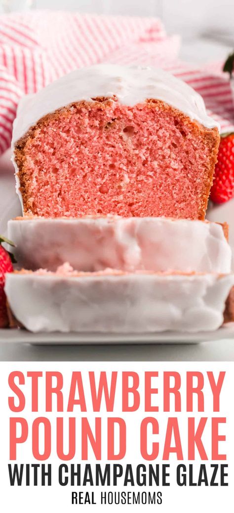 Easy Strawberry Shortcake Poundcake Pound Cake Recipes, Champagne Frosting, Scratch Cake Recipes, Adorable Desserts, Champagne Recipes, Cherry Cakes, Blueberry Cakes, Bake Sale Desserts, Champagne Recipe