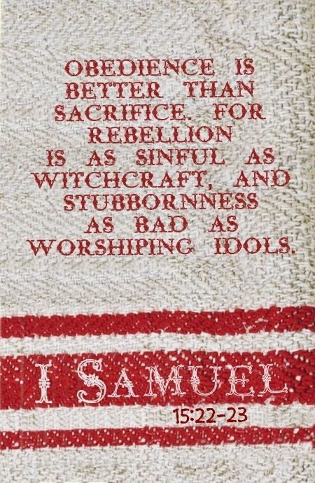 Be obedient. Not rebellious. It is sinful!! 1 Samuel 15:22, 1 Samuel 15, 5 Solas, Burnt Offerings, 1 Samuel, Prayer Requests, Faith Scripture, Soli Deo Gloria, Thy Word