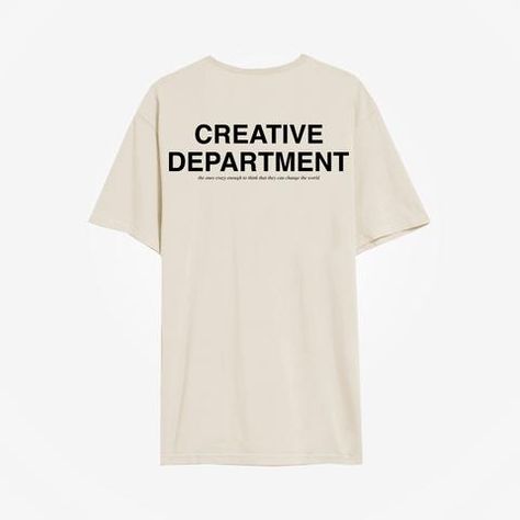 Creative Department Creative Department Tshirt, Business Tshirt Design Ideas, Minimalist Tshirt Design, Minimal Shirt Design, Minimalist Tshirt, Creative Department, Shirt Design Inspiration, Team T Shirts, Tee Shirt Designs