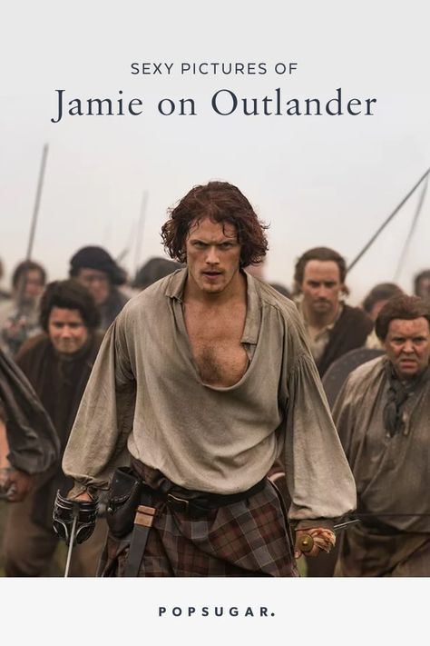 Movies, TV & Music | The 41 Sexiest Pictures of Jamie on Outlander | POPSUGAR Entertainment Photo 43 Frontier Living, Gabaldon Outlander, James Fraser Outlander, Scottish Warrior, Jamie Fraser Outlander, Scottish Actors, Outlander Tv Series, Sam Heughan Outlander, Outlander Jamie