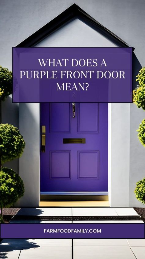 What Does a Purple Front Door Mean? A Meaningful Symbolism 4 Exterior Purple Paint Colors For House, Purple Doors Front House Meaning, Blue House With Purple Door, Who Is Your Purple Person, Blue House Purple Door, Goth Front Door, Purple Front Door Meaning, Deep Purple Front Door, Front Door Color Meaning