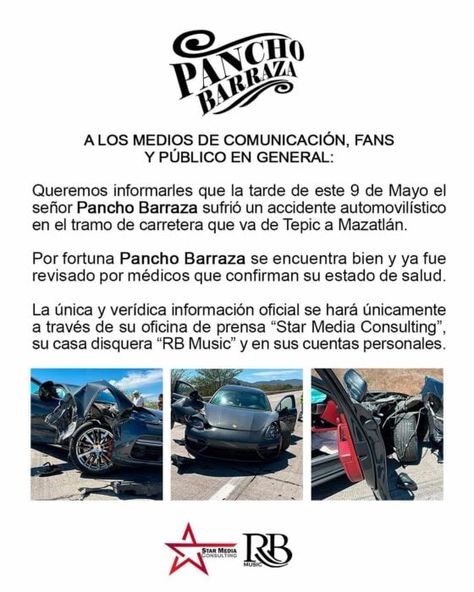 Francisco Javier Barraza Rodríguez, mejor conocido como Pancho Barraza, protagonizó un fuerte accidente automovilístico en la carretera que va de Tepic a Mazatlán. La noticia fue confirmada por el propio cantante a través de un video y un comunicado oficial. Barraza señaló que Dios le dio una segunda oportunidad para continuar con su vida, ya […]