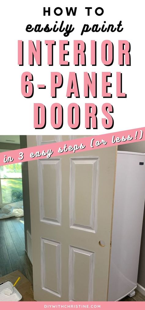 Looking for a fast & easy way to update your interior doors? I'll show you how to paint interior 6-panel doors fast and easy like a pro! Inside Door Makeover, Interior 6 Panel Doors, How To Update Interior Doors Diy, How To Paint A Panel Door, How To Paint Indoor Doors, How To Paint 6 Panel Interior Doors, Painting 6 Panel Interior Doors, Painting An Interior Door, Paint A Door How To