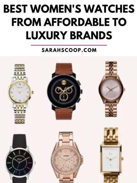 best womens watches for every type of women and budget Best Watch Brands For Women, Watches For Women Everyday, Lady Watches Classy, Popular Watches For Women, Two Tone Watches Women Outfit, Classic Womens Watch, Best Women Watches, Branded Watches Women Luxury, Woman Watches Luxury