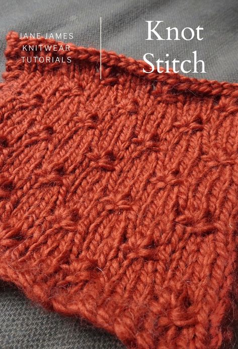 Short tutorial on how to knit the knot stitch. Knot Stitch, Stitches Pattern, Knitting Tutorials, Shorts Tutorial, Thread & Yarn, How To Knit, Knit Stitch Patterns, Knit Stitch, Knitting Tutorial