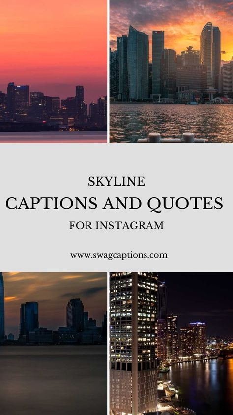 Best Skyline Captions And Quotes For Instagram Posts In 2022 View Quotes Aesthetic, Skyline Instagram Pictures, City Lights Aesthetic Captions, Skyscraper Captions, Views Quotes Instagram, New City Captions, Nice View Captions Instagram, Breathtaking Views Captions, City View Captions Instagram