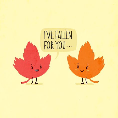 :) Sweet Autumn cartoon "I've fallen for you..." Fall leaves Valentine Stuff, Valentines Day Puns, Punny Valentines, Punny Cards, Written Notes, Love Puns, Cute Puns, Job Ideas, Pun Card