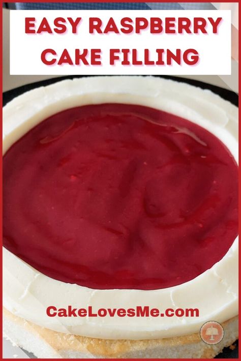 Fruit Filling Recipe, Fruit Cake Filling, Raspberry Cake Filling, Strawberry Cake Easy, Cake Filling Recipes, Cake Filling, Cake Frosting Recipe, Spring Cake, Raspberry Filling