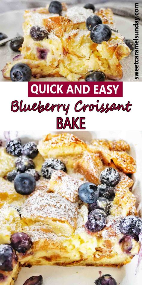 Blueberry croissant bake with fresh blueberries on white plate. There is text written between 2 images. Blueberry Croissant French Toast Bake, Blueberry Cream Cheese Croissant Bake, Croissant Blueberry Breakfast Casserole, Breakfast Blueberry Casserole, Blueberry Crossaint Puff, Breakfast Recipes For A Group, Blueberry Bramble Bake, Crossiant Dessert Recipes, Croissant Berry Breakfast Casserole