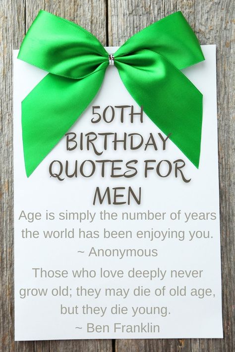 Happy 50th Birthday Quotes: Inspiring Messages And Best Wishes - Major Birthdays 50 Th Bday Wishes Funny, 50th Birthday Wishes For Men, 50th Birthday Quotes Men, Quotes For 50th Birthday Men, 50th Birthday Wishes For Husband, Husband 50th Birthday Quotes, Happy 50th Birthday Husband, 50th Birthday Quotes For Men Turning 50, Funny 50th Birthday Quotes Men