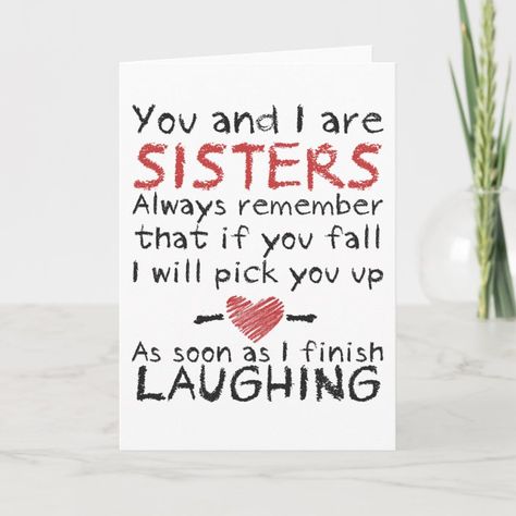 Diy Birthday Gifts For Sister, Diy Gifts For Christmas, Birthday Card For Sister, Card For Sister, Best Friend Birthday Cards, Anniversaire Diy, Birthday Sister, Bff Birthday Gift, Sister Birthday Card