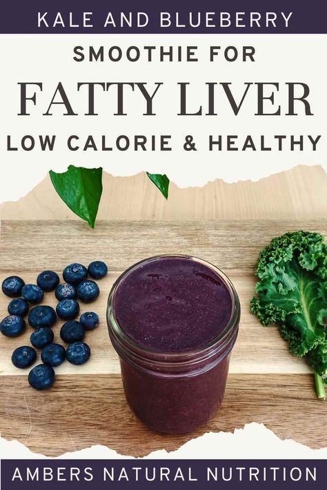 Fatty liver smoothie in a glass mason jar on a wood table with fresh blueberries and kale on the side Liver Detox Smoothie, Blueberry Kale Smoothie, Liver Healthy Foods, Liver Diet Recipes, Healthy Liver Diet, Kale Smoothie Recipes, Smoothie Benefits, Candida Diet Recipes, Liver Recipes