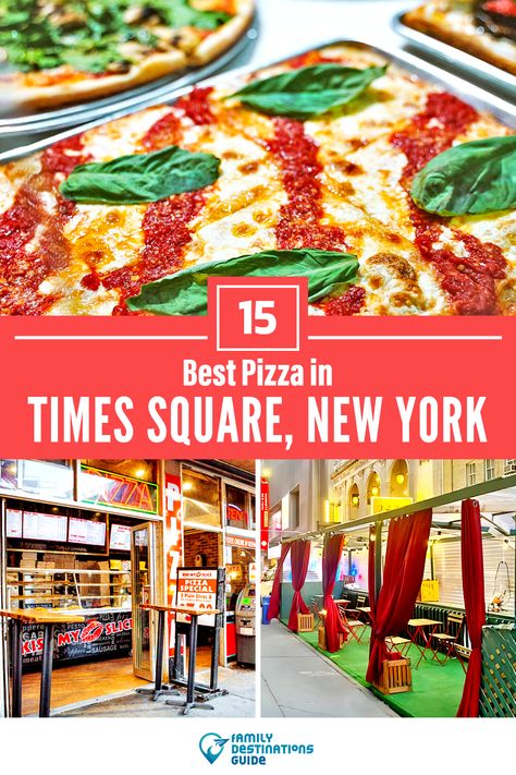 Cheap Eats Times Square, Best Restaurants In Nyc Times Square, 99 Cent Pizza Nyc, Best New York Pizza, Times Square Ny, Best Pizza In Nyc, Square Pizza, Best Pizza New York City, Ny Pizza