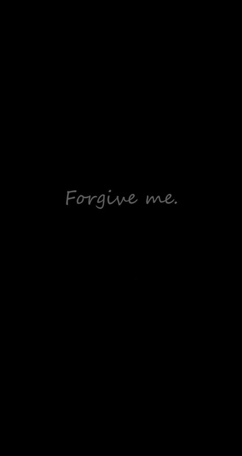 Forgive Yourself Wallpaper Aesthetic, I’ll Never Forgive You, Everytime You Remember Forgive Again, Black Car Wallpaper, Forgive But Never Forget, I’ll Forgive But Never Forget, Me Wallpaper, Words Wallpaper, Car Wallpaper