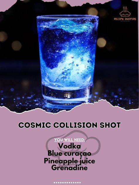 🌌🌠 Cosmic Collision Shot: Experience a cosmic flavor explosion with this shot! 🌠🍸 #CosmicCocktail #GalacticTastes Cosmic Collision Shot Ingredients: Vodka (1/2 oz) Blue curaçao (1/2 oz) Pineapple juice (1/2 oz) Grenadine (drop) Instructions: Layer vodka, blue curaçao, and pineapple juice in a shot glass. Add a drop of grenadine for a cosmic effect. 🌌 Savor the intergalactic blend of the Cosmic Collision Shot! 🌠🍸 #ShotParty #CosmicCocktails Vodka Blue, Bartender Drinks Recipes, Fun Drinks Alcohol, Alcholic Drinks, Cocktail Drinks Alcoholic, Cocktail Shots, Happy Drink, Drink Recipe Book, Shots Alcohol