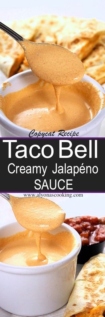 Vh Sauce Recipes, Dipping Sauce For Tacos, Jalapeno Gravy, Jalapeno Cream Sauce Recipe, Jalapeno Sauce Recipe, Taco Bell Copycat Recipes, Firehouse Meals, Taco Bells, Taco Bell Quesadilla Sauce