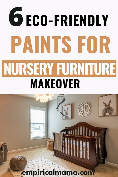 Looking for a non-toxic paint for painting nursery or furniture? Here are the 6 best baby safe paints for a crib and nursery to create a safe environment for your baby. Painted Nursery Furniture, Diy Nursery Furniture, Crib Makeover, Pottery Barn Crib, Babyletto Crib, Painting A Crib, Baby Safe Paint, Baby Crib Diy, Wood Crib