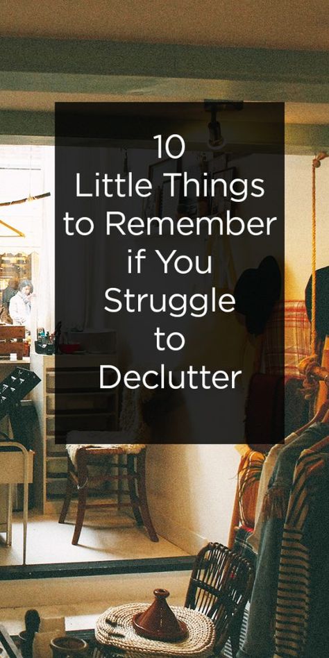 10 Little Things to Remember if You Struggle to Declutter - Be More with Less Declutter Help, Easy House Cleaning, Declutter Closet, Declutter Checklist, Decluttering Inspiration, Clutter Control, Declutter Home, Declutter Your Life, And So It Begins