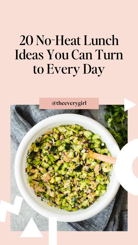 20 No-Heat Lunch Ideas You Can Turn to Every Day | The Everygirl No Heat Meal Prep, Exciting Salads, No Heat Lunch, Microwave Dinners, Office Lunch, Foodie Crush, Half Baked Harvest, The Everygirl, Lunch Meal Prep