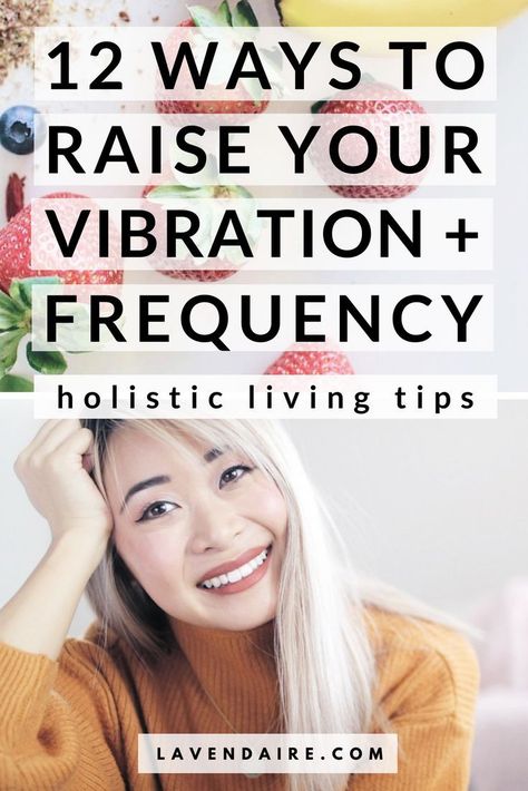 12 ways to raise your vibrations and frequency to become happier, healthier, and high vibe - lift yourself into a positive state | Lavendaire using: essential oils, gratitude, crystals, meditation, kindness, deep breathing inspo from Holistic Habits Gratitude Crystals, Vibe People, Raising Vibration, Ways To Raise Your Vibration, Crystals Meditation, Holistic Habits, Vibrate Higher, Vibration Frequency, Spiritual Motivation