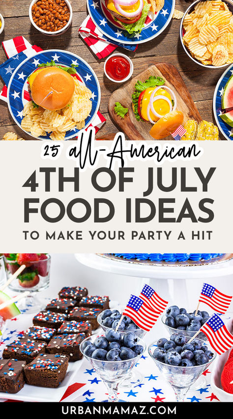 4th of July food ideas American Buffet Food Party Ideas, American Appetizers Classic, America Themed Food, American Themed Food, American Party Ideas, American Party Food, All American Party, Independence Day Food, American Food Party