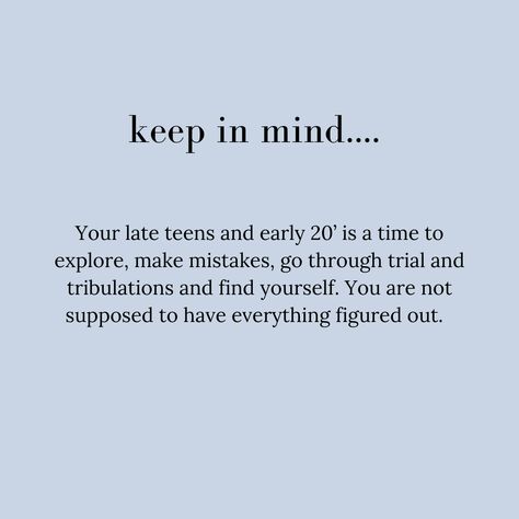 20s Age Quotes, Life In 20s Quotes, Quotes For Early 20s, Defining Decade Quotes, Early 20s Quotes, Early 20s Advice, Late 20s Quotes, In My 20s Quotes, Feeling Pressured Quotes