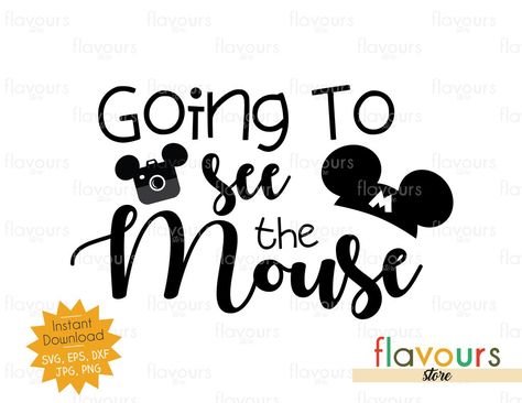 Going To See The Mouse - SVG Cut File Disney Shirt Svg Upplop, Epcot Svg, Disney Shirt Svg, Disney World Svg, Disney Stroller, Disneyland Svg, Disney Cricut, Kids Disney Shirts, Disney Vinyl