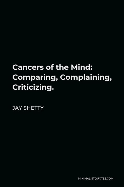 Quote About Complaining, Qoutes About Comparing, Quotes On Complaining, Complaining People Quotes, Less Complaining Quotes, Do Not Compare Quotes, Negative Thinkers Quotes, Stop Criticizing Others Quotes, Not Complaining Quotes