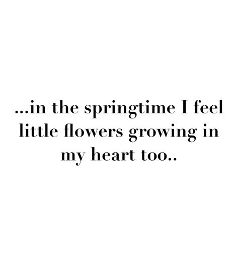 Waiting For Spring Quotes, Spring Words Aesthetic, Spring Aesthetic Quotes, Spring Love Quotes, Spring Quotes Aesthetic, Quotes About Spring, Spring Quote, Spring Poem, Nature Poetry