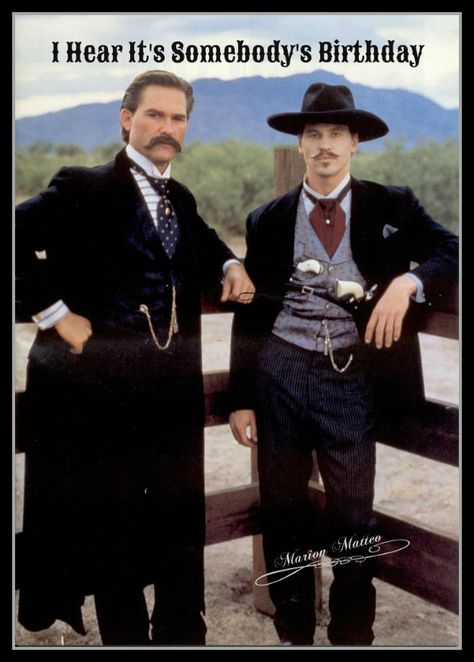 I hear it's somebody's Birthday Ill Be Your Huckleberry, Tombstone 1993, Tombstone Movie, Western Spaghetti, Wyatt Earp, Kurt Russell, Doc Holliday, Wilde Westen, Western Comics