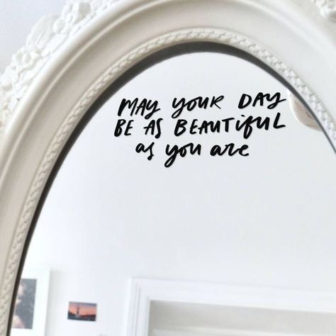 Instagramable Bathroom Ideas, Mirror Words Quotes, You Look Beautiful Mirror, Beautiful The Way You Are, Sayings For Mirrors, You Are Your Home, Mirror Mirror On The Wall Quote, Come As You Are, Mirror Sayings