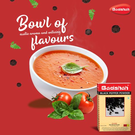 The #MonsoonCravings are here and what better way to enjoy this cold weather than with a bowl of hot tomato soup!	 Shop now: www.badshahmasala.com   #BadshahMasala #MonsoonCravings #SwadSugandhKaRaja #BadshahKeSaath #BlackPepperPowder Soup Poster Design, Soup Creative Ads, Soup Poster, Spicy Crab, Crab Soup, Food Ad, Food Graphic Design, Pepper Powder, Food Poster Design