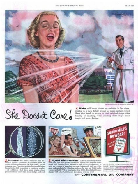 This crude 1950s advertisement run by the Continental Oil Company, boasting the durability of a fabric woven from resin-treated cotton fibers, depicts a man spraying a woman with water from a garden hose, which causes the fabric of her dress to cling to her body, outlining the contours of her breasts and therefore sexually objectifying her. Funny Ads, Old Advertisements, Retro Advertising, Retro Ads, Old Ads, Aging Well, Vintage Humor, The Good Old Days, Ad Design