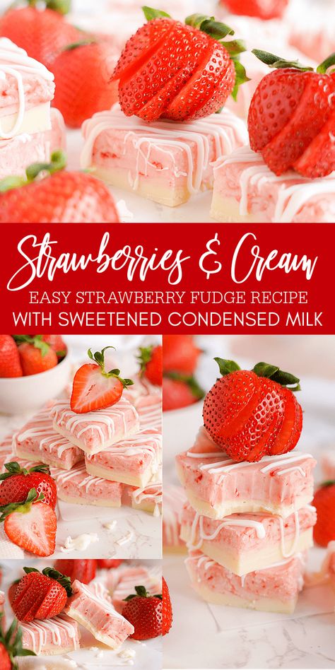 Strawberries and Cream Fudge Recipe! Easy Strawberry Fudge with Sweetened Condensed Milk. A simple fudge recipe with a white chocolate fudge layer on the bottom! #lemonpeony #strawberryfudge #strawberriesandcream Fudge Recipes Pumpkin, Sweetened Condensed Fudge, Sweet Snack Recipes Simple, Sweet Condensed Milk Fudge, Things To Do With Condensed Milk, Cotton Candy Fudge Recipes, Whipped Condensed Milk, Easy Fudge Recipe 3 Ingredients Condensed Milk, Fudge Made With Sweetened Condensed Milk