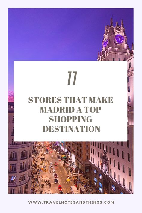 Shopping In Madrid Spain, What To Buy In Madrid, Madrid Shopping Guide, Madrid Spain Style, Shopping In Madrid, Madrid Attractions, Madrid Shopping, Madrid Market, European Life