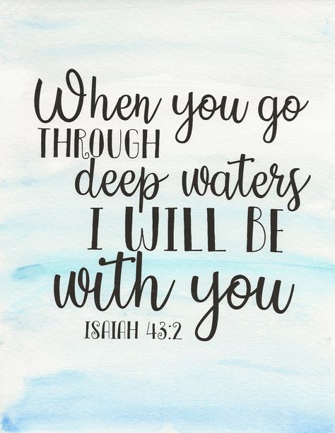 Bible Verse About Waves, When You Go Through Deep Waters, Water Scripture, Spring Bible Verses, Bible Quotes Healing, Bible Verses For Teens, Box Quotes, Sunshine Box, Isaiah 43 2