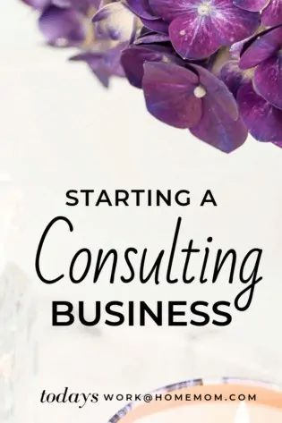 How To Start A Consulting Business - Todays Work At Home Mom Business Consultant Services, Small Business Consulting, Business Checklist, Job Ideas, Freelance Business, Service Based Business, Online Job, Business Skills, Help Others