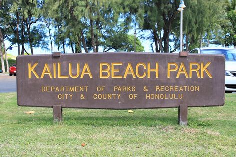 Kailua Beach Sign Beach Signs, Oahu Beaches, Kailua Beach, Hawaii Real Estate, Mother Daughter Trip, Hawaii Oahu, Beach Park, Hawaii Beaches, Honolulu Hawaii