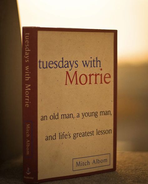 Tuesdays with Morrie Tuesdays With Morrie, Mitch Albom, Book Recs, Book Collection, Good Books, Books To Read, Book Cover, Reading, Birthday