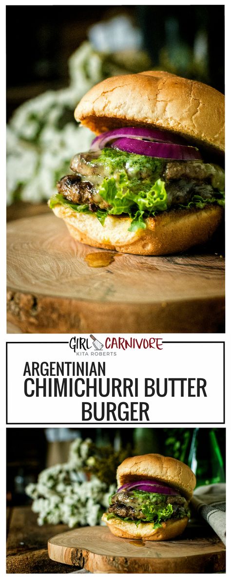 Chimichurri Butter, Chimichurri Burger, Argentinian Recipes, Argentinian Chimichurri, Butter Burger, Argentine Recipes, Argentina Food, Butter Burgers, Easy Burgers