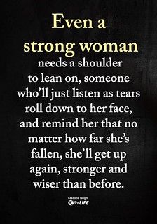 I Need A Strong Man Quotes, You’re Strong Quotes, Quotes About Strength Women, To Her, Citation Force, Lessons Taught By Life, Quotes Strong, Inspirerende Ord, A Strong Woman