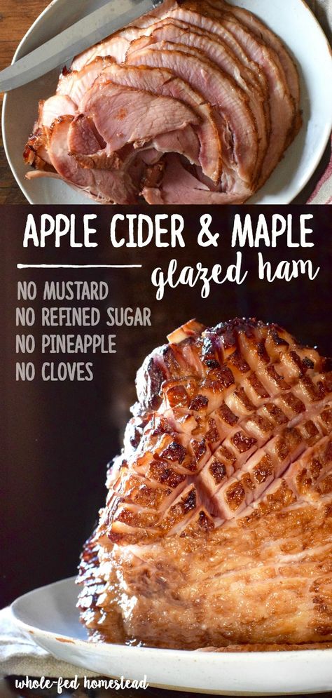 Maple Glazed Ham Recipes, Paleo Ham, Maple Ham, Healthy Ham, Smoked Ham Recipe, Apple Cider Glaze, Thanksgiving Ham, Maple Glazed Ham, Recipe Using Apples