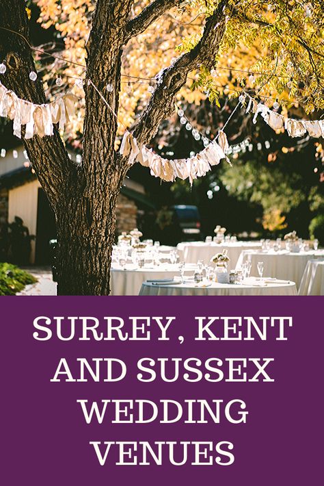 Kent Wedding Venues, Festival Style Wedding, Wedding Celebrant, London Castles, Sussex Wedding, Smallest Wedding Venue, Intimate Wedding Venues, Hotel Wedding Venues, Kent Wedding